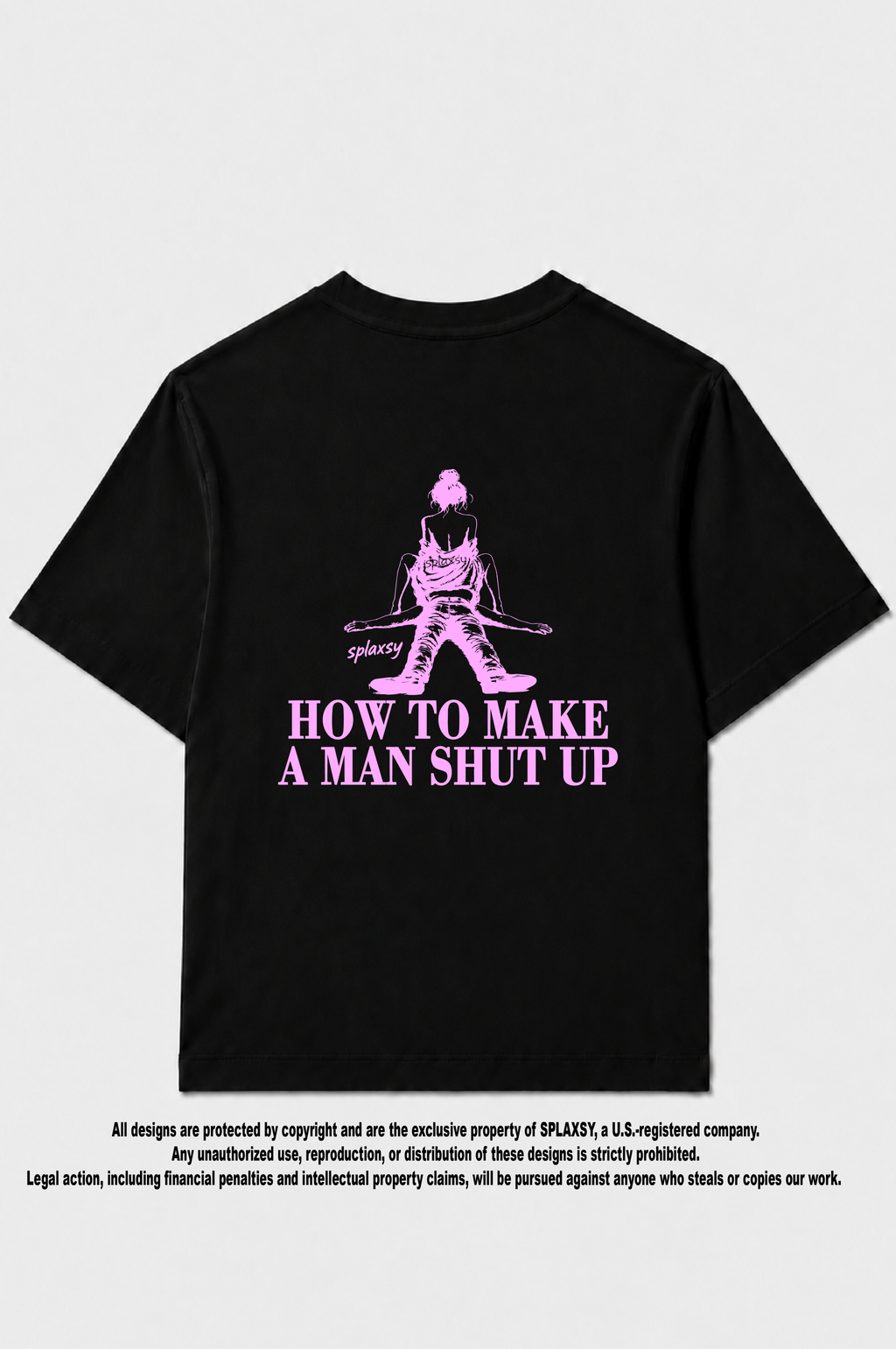 T-shirt How to make a man shut up