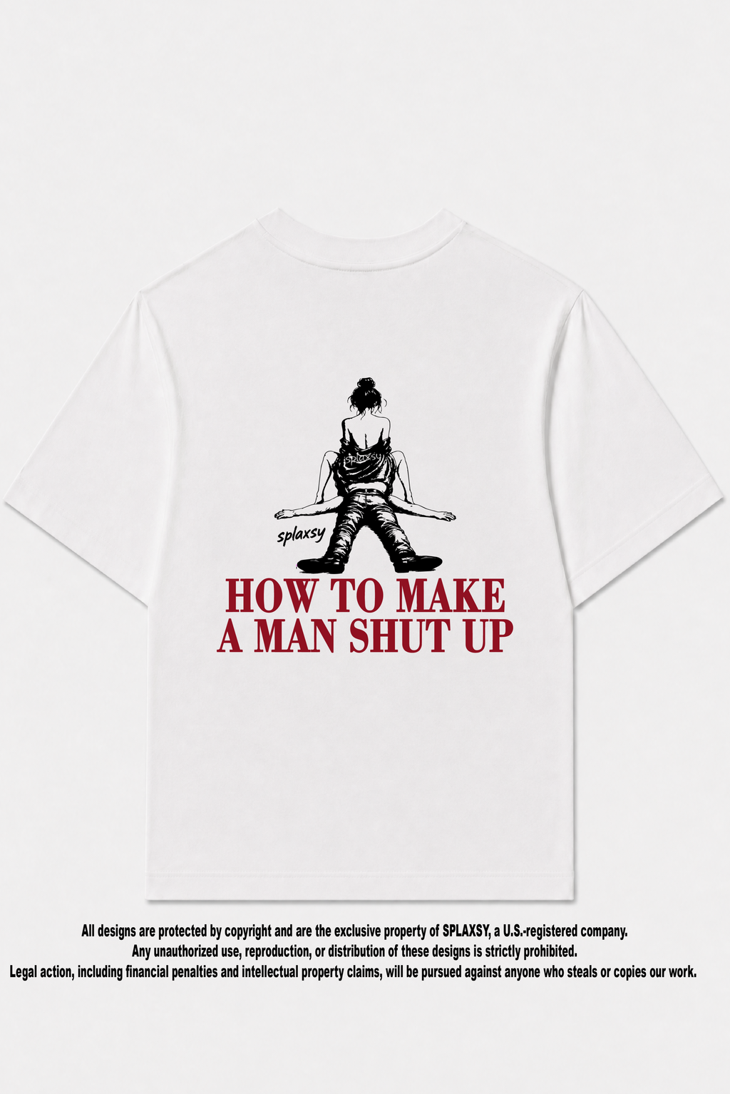 T-shirt How to make a man shut up