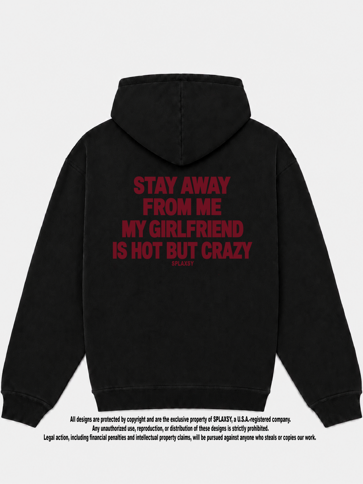 Hoodie My girlfriend hot but crazy