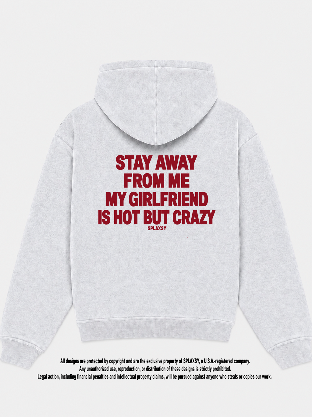 Hoodie My girlfriend hot but crazy