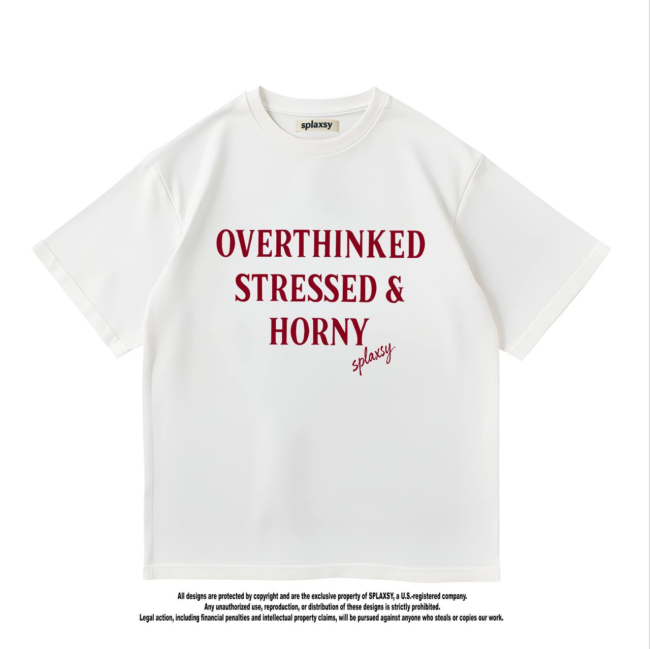 T-shirt Overthinked Stressed Horny